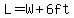L=W%2B6ft