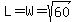 L=W=sqrt%2860%29