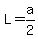L=a%2F2