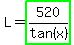 L=highlight_green%28520%2Ftan%28x%29%29