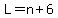 L=n%2B6