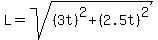 L=sqrt%28%283t%29%5E2%2B%282.5t%29%5E2%29