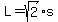 L=sqrt%282%29%2As
