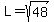 L=sqrt%2848%29