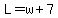 L=w%2B7