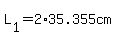 L%5B1%5D=2%2A35.355cm