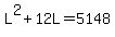 L%5E2%2B12L=5148