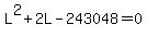 L%5E2%2B2L-243048=0