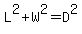 L%5E2%2BW%5E2=D%5E2