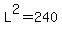 L%5E2=240