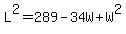 L%5E2=289-34W%2BW%5E2