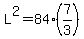 L%5E2=84%2A%287%2F3%29