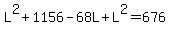 L%5E2+%2B1156-68L%2BL%5E2=676