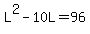 L%5E2-10L=96