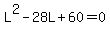 L%5E2-28L%2B60=0