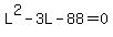 L%5E2-3L-88=0