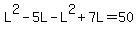 L%5E2-5L-L%5E2%2B7L=50