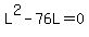 L%5E2-76L=0