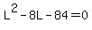 L%5E2-8L-84=0