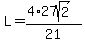 L+=+%284%2A27sqrt%282%29%29+%2F+21+