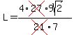L+=+%284%2Across%2827%299sqrt%282%29%29+%2F+cross%2821%297+