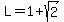 L+=+1+%2B+sqrt%282%29
