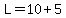 L+=+10%2B5