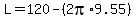 L+=+120+-+%282pi%2A9.55%29