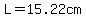 L+=+15.22cm+