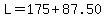L+=+175+%2B+87.50