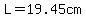 L+=+19.45cm+