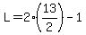 L+=+2%2813%2F2%29+-+1