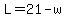 L+=+21-w