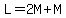 L+=+2M+%2B+M