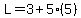 L+=+3+%2B+5%2A%285%29