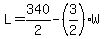 L+=+340%2F2+-+%283%2F2%29W