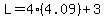 L+=+4%284.09%29%2B3