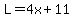 L+=+4x%2B11