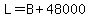 L+=+B+%2B+48000