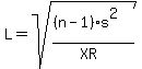 L+=+sqrt%28%28%28n-1%29%2As%5E2%29%2F%28XR%29%29