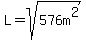 L+=+sqrt%28576m%5E2+%29