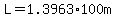 L++=+1.3963%2A100m