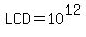 LCD=10%5E12