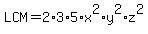 LCM=2%2A3%2A5%2Ax%5E2%2Ay%5E2%2Az%5E2