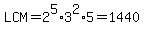 \"LCM=2%5E5%2A3%5E2%2A5=1440\"