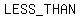 LESS+_THAN