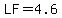 LF=4.6