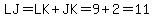 LJ=LK%2BJK=9%2B2=11