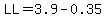 LL=3.9-0.35