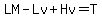 LM-Lv%2BHv=T